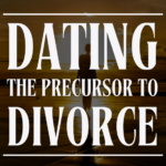 Dating the Precursor to Divorce