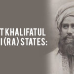 Hazrat Khalifatul Masih I (RA) States